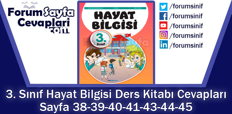 3. Sınıf Hayat Bilgisi Ders Kitabı Sayfa 38-39-40-41-43-44-45 Cevapları SDR İpekyolu Yayıncılık