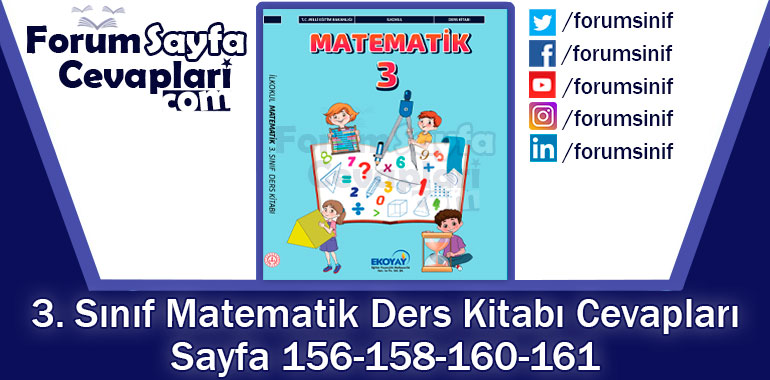 3. Sınıf Matematik Ders Kitabı Sayfa 156-158-160-161. Cevapları Ekoyay Yayıncılık