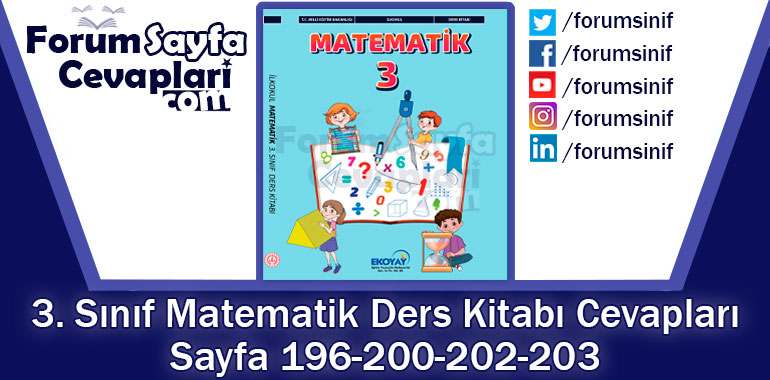 3. Sınıf Matematik Ders Kitabı Sayfa 196-200-202-203. Cevapları Ekoyay Yayıncılık