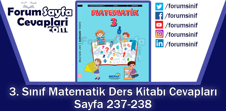 3. Sınıf Matematik Ders Kitabı Sayfa 237-238. Cevapları Ekoyay Yayıncılık