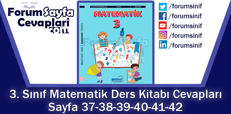 3. Sınıf Matematik Ders Kitabı Sayfa 37-38-39-40-41-42 Cevapları Ekoyay Yayıncılık