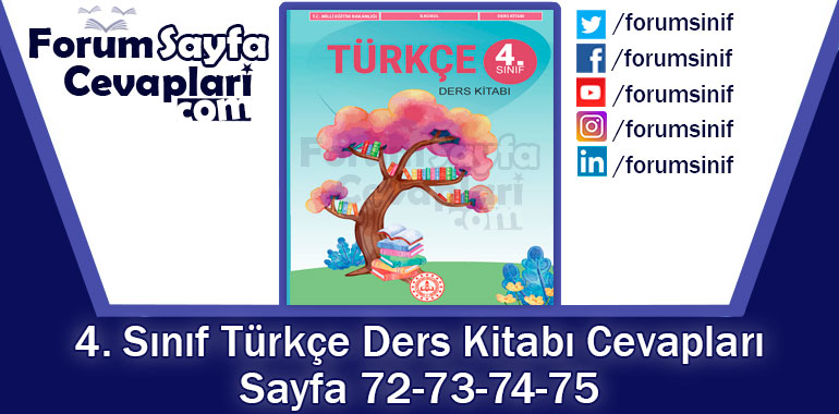 4. Sınıf Türkçe Ders Kitabı 72-73-74-75. Sayfa Cevapları MEB Yayınları