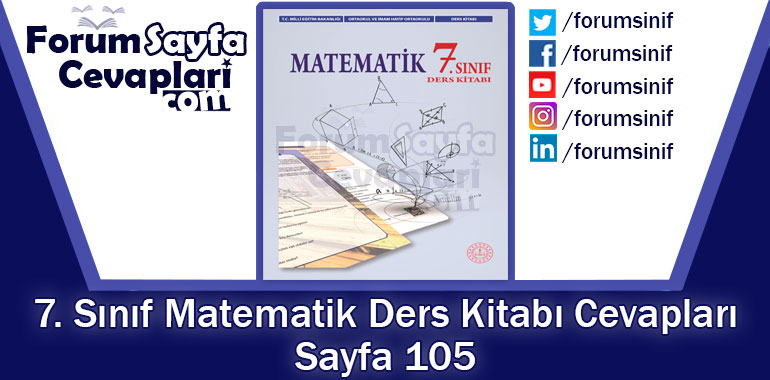 7. Sınıf Matematik Ders Kitabı 105. Sayfa Cevapları MEB Yayınları