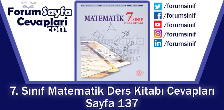 7. Sınıf Matematik Ders Kitabı 137. Sayfa Cevapları MEB Yayınları