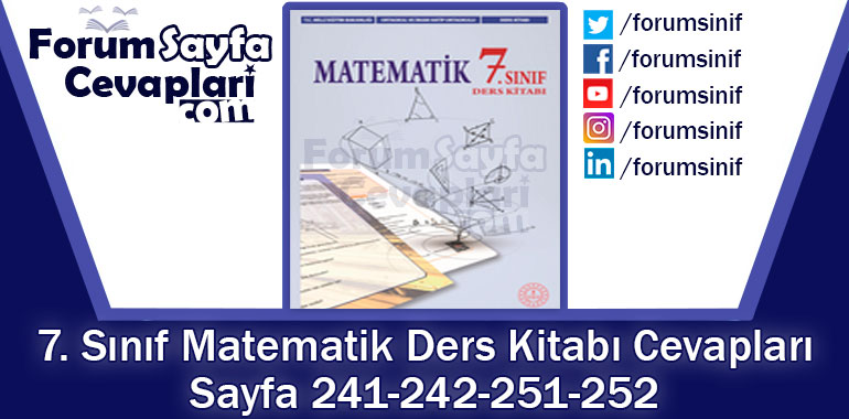 7. Sınıf Matematik Ders Kitabı 241-242-251-252. Sayfa Cevapları MEB Yayınları