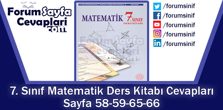 7. Sınıf Matematik Ders Kitabı 58-59-65-66. Sayfa Cevapları MEB Yayınları