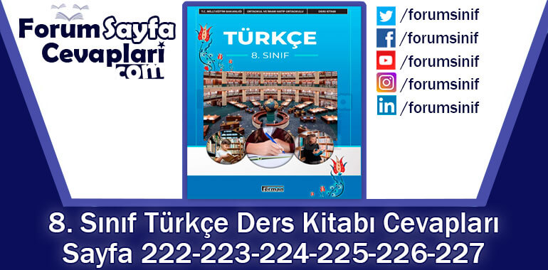8. Sınıf Türkçe Ders Kitabı Sayfa 222-223-224-225-226-227 Cevapları Hecce Yayıncılık